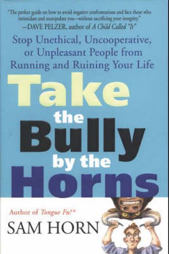 Cover image for Take the Bully by the Horns
