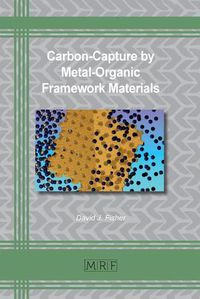 Cover image for Carbon-Capture by Metal-Organic Framework Materials