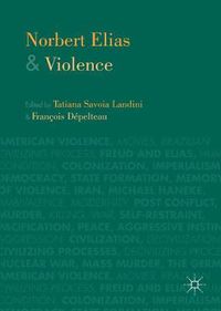 Cover image for Norbert Elias and Violence