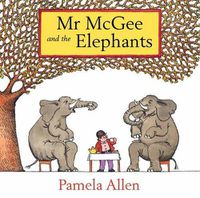 Cover image for Mr McGee and the Elephants