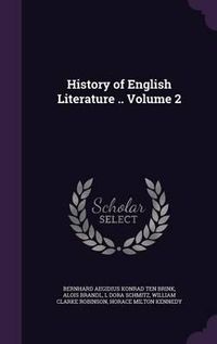 Cover image for History of English Literature .. Volume 2