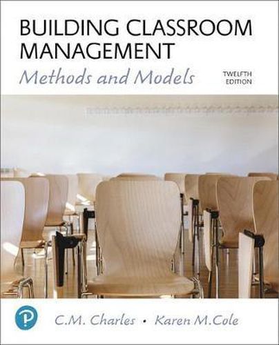 Cover image for Building Classroom Management: Methods and Models Plus Mylab Education with Enhanced Pearson Etext -- Access Card Package