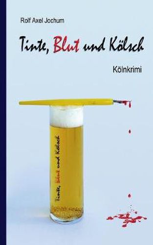 Cover image for Tinte, Blut und Koelsch: Koelnkrimi