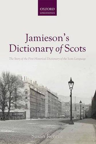 Cover image for Jamieson's Dictionary of Scots: The Story of the First Historical Dictionary of the Scots Language