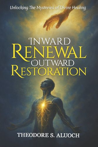 Cover image for Inward Renewal Outward Restoration