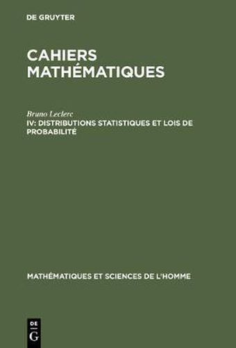 Cover image for Cahiers mathematiques, IV, Distributions statistiques et lois de probabilite