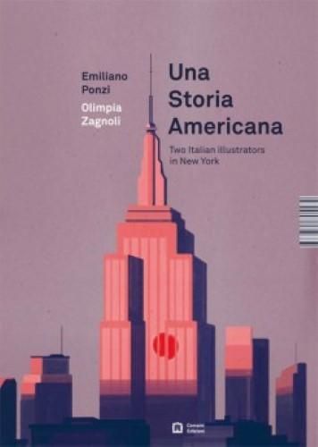 Cover image for Una Storia Americana - Two Italian Illustrators in New York