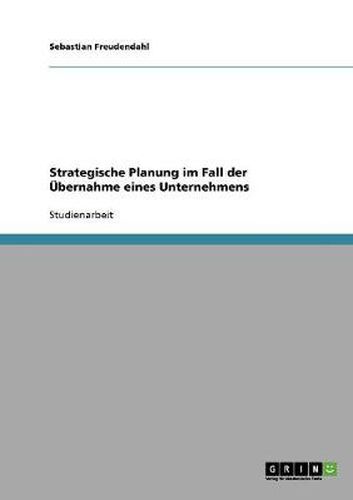 Cover image for Strategische Planung im Fall der UEbernahme eines Unternehmens