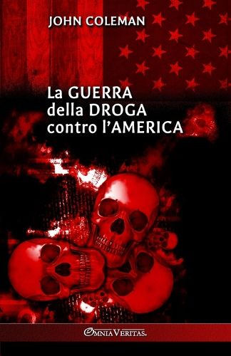 Cover image for La guerra della droga contro l'America