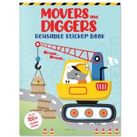 Cover image for Movers and Diggers Reusable Sticker Book?for Chindren