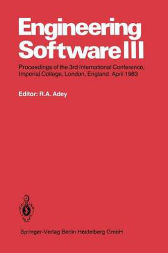 Cover image for Engineering Software III: Proceedings of the 3rd International Conference, Imperial College, London, England. April 1983