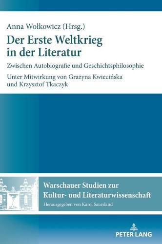 Cover image for Der Erste Weltkrieg in der Literatur; Zwischen Autobiografie und Geschichtsphilosophie