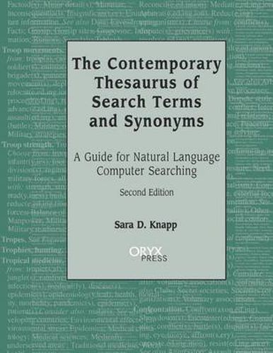 Cover image for The Contemporary Thesaurus of Search Terms and Synonyms: A Guide for Natural Language Computer Searching, 2nd Edition