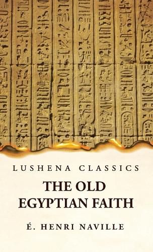 Cover image for The Old Egyptian Faith