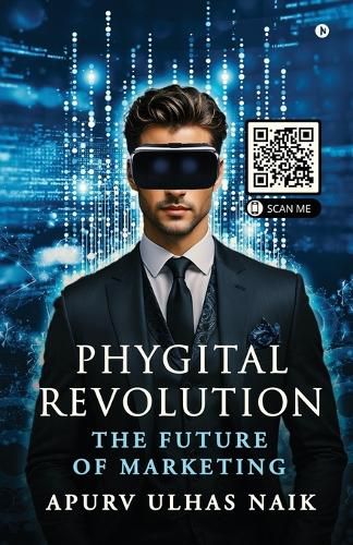 Cover image for Phygital Revolution - The Future of Marketing