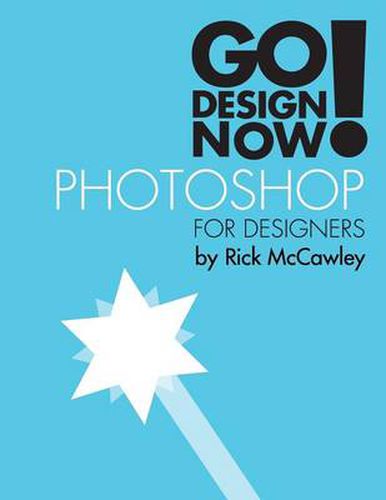 Cover image for Go Design Now! Photoshop for Designers