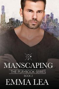 Cover image for Manscaping: The Playbook Series Book 2