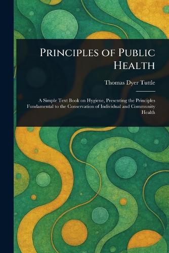 Cover image for Principles of Public Health