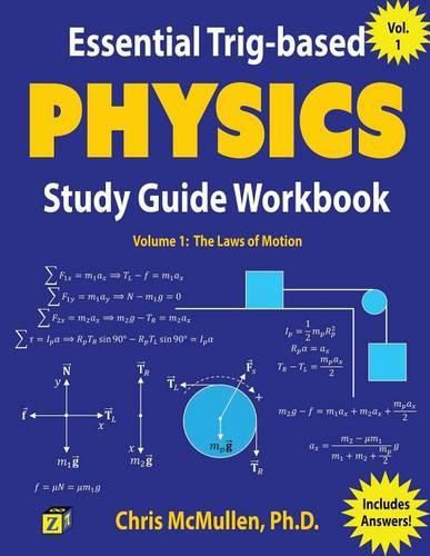 Cover image for Essential Trig-based Physics Study Guide Workbook: The Laws of Motion