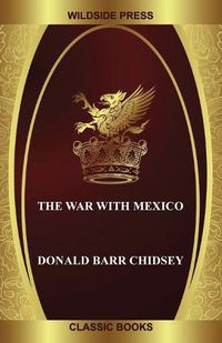 Cover image for The War with Mexico