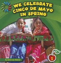 Cover image for We Celebrate Cinco de Mayo in Spring