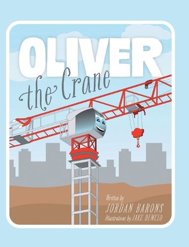 Cover image for Oliver The Crane
