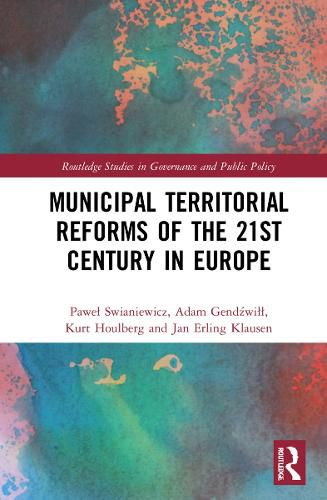 Cover image for Municipal Territorial Reforms of the 21st Century in Europe