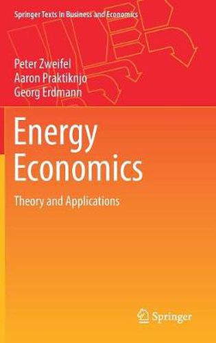 Energy Economics: Theory and Applications