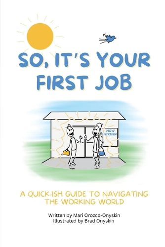 Cover image for So, It's Your First Job