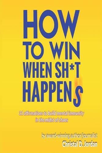 Cover image for How to Win When Sh*t Happens