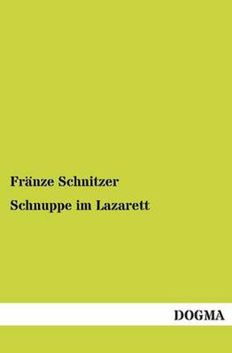 Cover image for Schnuppe Im Lazarett