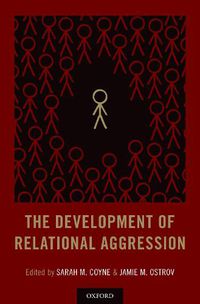 Cover image for The Development of Relational Aggression