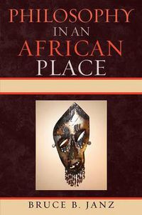 Cover image for Philosophy in an African Place