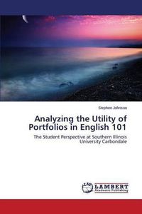 Cover image for Analyzing the Utility of Portfolios in English 101