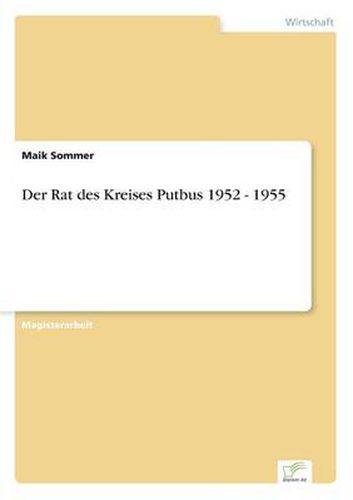 Cover image for Der Rat des Kreises Putbus 1952 - 1955