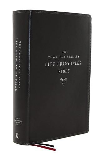 NASB, Charles F. Stanley Life Principles Bible, 2nd Edition, Leathersoft, Black, Comfort Print: Holy Bible, New American Standard Bible