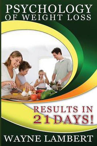 Cover image for Psychology of Weight Loss - Results in 21 Days