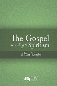 Cover image for The Gospel According to Spiritism