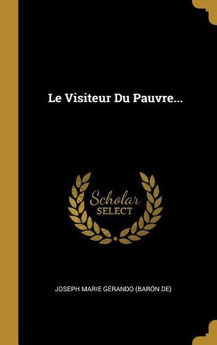 Cover image for Le Visiteur Du Pauvre...