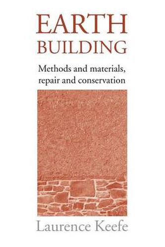 Cover image for Earth Building: Methods and Materials, Repair and Conservation