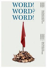 Cover image for WORD! WORD? WORD! - Issa Samb and the Undecipherable Form