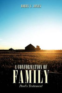 Cover image for A Conformation of Family: Paul's Testament