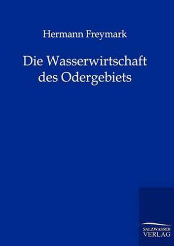 Cover image for Die Wasserwirtschaft Des Odergebiets