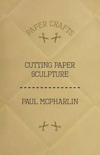 Cover image for Cutting Paper Sculpture