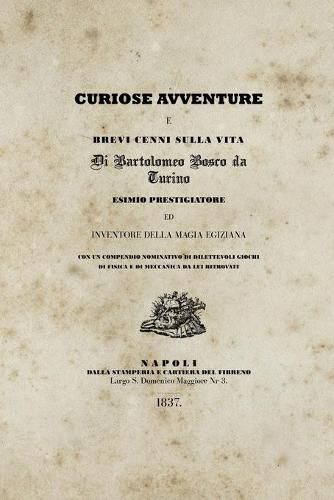 Cover image for Curiose avventure e brevi cenni sulla vita di Bartolomeo Bosco da Turino