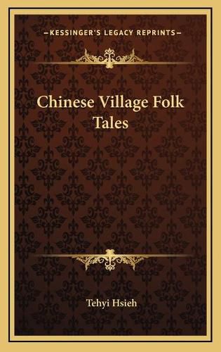 Cover image for Chinese Village Folk Tales