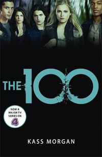 Cover image for The 100: Book One