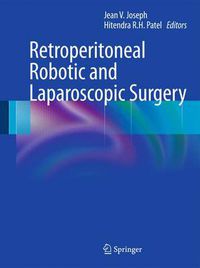 Cover image for Retroperitoneal Robotic and Laparoscopic Surgery