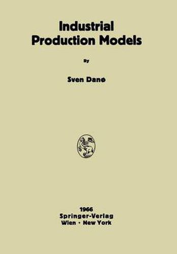 Cover image for Industrial Production Models: A Theoretical Study