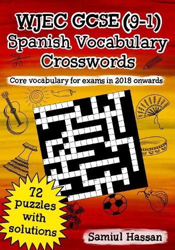 Cover image for WJEC GCSE (9-1) Spanish Vocabulary Crosswords: 72 crossword puzzles covering core vocabulary for exams in 2018 onwards